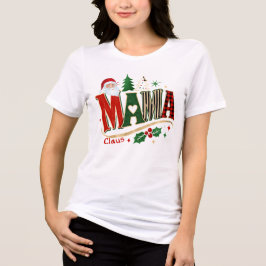 Mama Claus, julmamma T Shirt