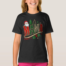 Mama Claus, julmamma T Shirt