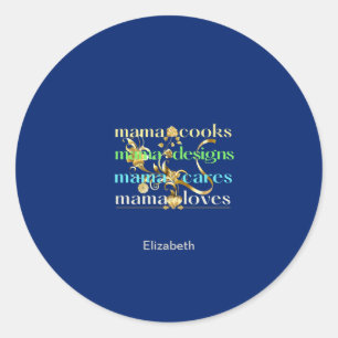Mama Cooks Mama Designs Mama Cares Mama Loves Runt Klistermärke