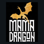 Mama Dragon Christmas Matching Family Tribe Mom Wi Poster<br><div class="desc">Mama Dragon Christmas Matching Family Tribe Mom Wife</div>