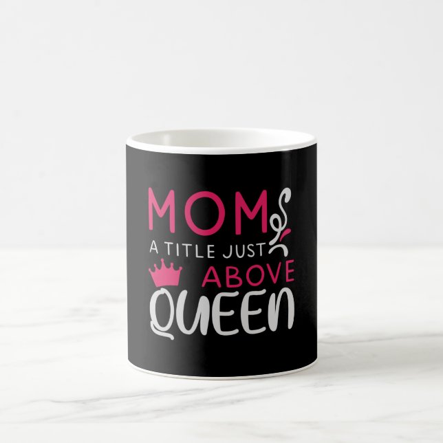 Mama - en titel strax ovanför drottning kaffemugg (Center)