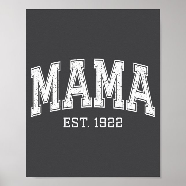 Mama Est 1922 Mom D Mothers Day Ized  Poster (Framsidan)