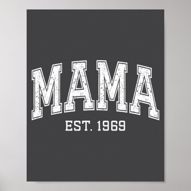 Mama Est 1969 Mom D Mothers Day Ized  Poster (Framsidan)