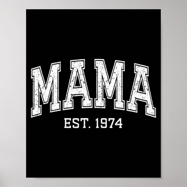 Mama Est 1974 Mom D Mothers Day Ized  Poster (Framsidan)
