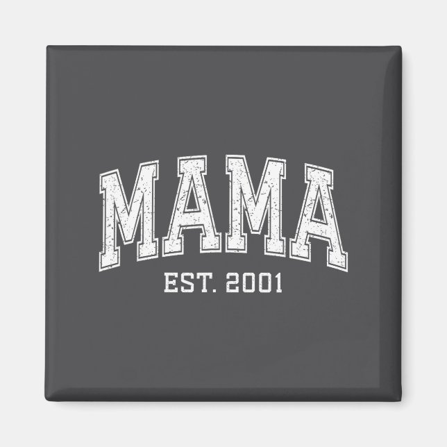 Mama Est 2001 Mom D Mothers Day Ized  Magnet (Framsidan)