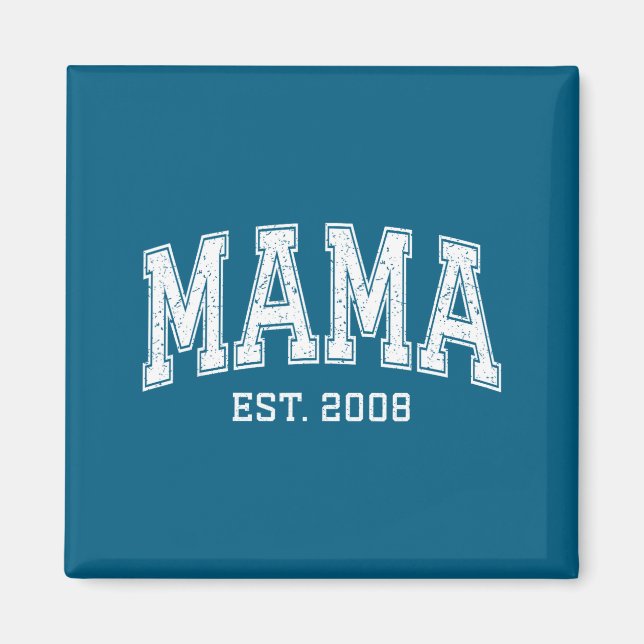 Mama Est 2008 Mom D Mothers Day Ized  Magnet (Framsidan)