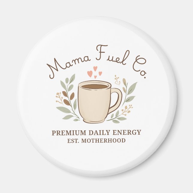 Mama Fuel Co. Mysig kaffemoderns design Magnet (Framsidan)