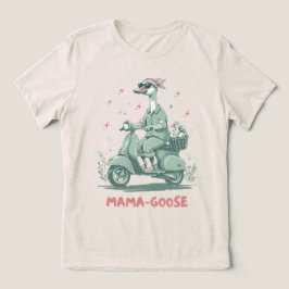MAMA-GOOSE Scooter Tee - Rolig Mamma Tri-Blend Trö