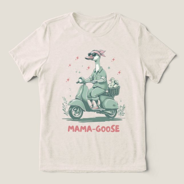 MAMA-GOOSE Scooter Tee - Rolig Mamma Tri-Blend Trö (Design Framsida)