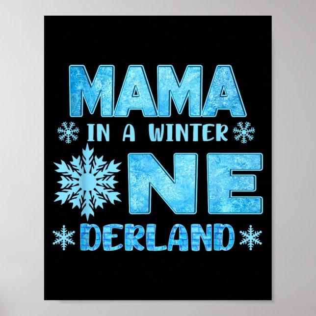 Mama In A Winter Onederland Bday Girl Sweet Snowfl Poster (Framsidan)