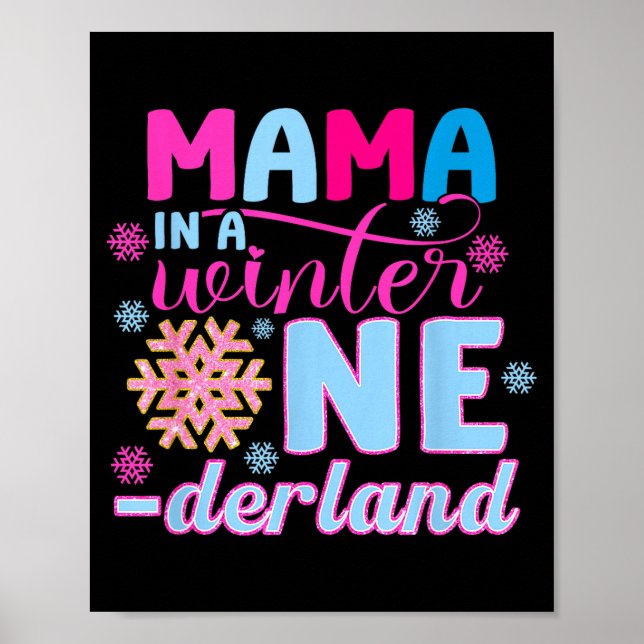 Mama In A Winter Onederland Bday Girl Sweet Snowfl Poster (Framsidan)