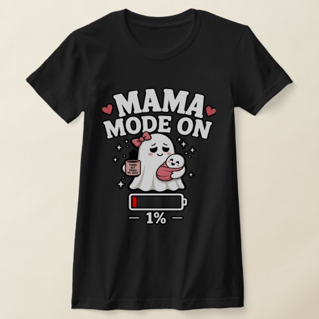 Mama-läge På T-Shirt (Laydown)