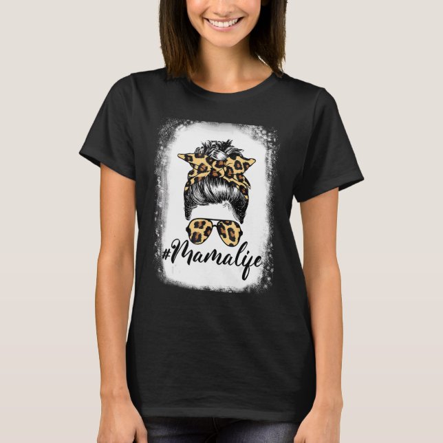 Mama Life Leopard Messy Bun Mama Life Bleached Tee (Framsida)