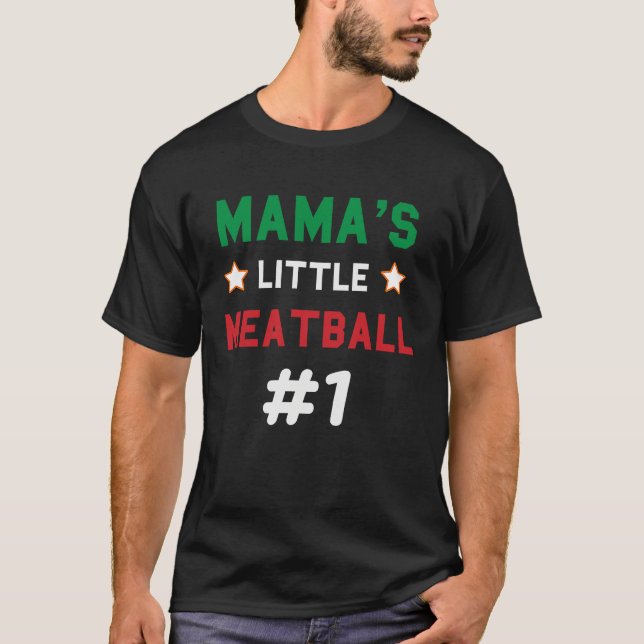 Mama Little Meatball Italian Mom Sayings Boys Kids T Shirt (Framsida)