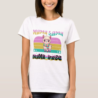 Mama Llama – Drama Free T Shirt
