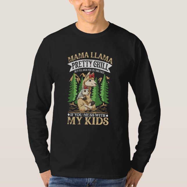 Mama Llama Pretty Chill for a Mommy and mother T Shirt (Framsida)
