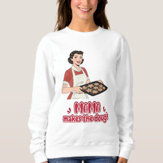 Mama Makes the Dough T-Shirt