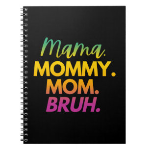 MAMA MAMMA MOM BRUH ANTECKNINGSBOK