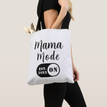 Mama Mode ON, Est Year Custom Mom