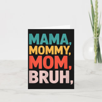Mama mommy mom bruh funny saying sarcastic Mama mo Kort
