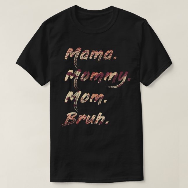 Mama Mommy Mom Bruh Mother's Day Gifts Cheetah Pat T Shirt (Design framsida)