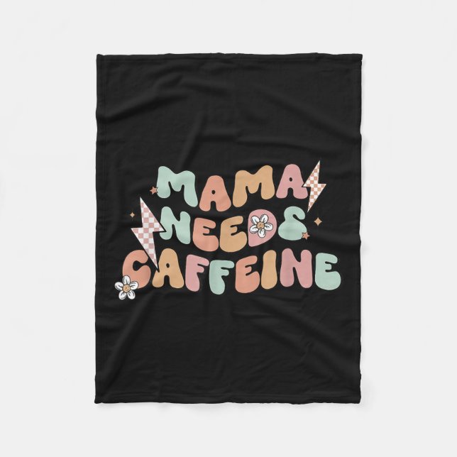 Mama Needs Caffeine Funny Quote For Moms  Fleecefilt (Framsidan)