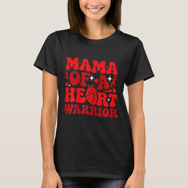 Mama Of A Heart Warrior Chd Awareness Heart Diseas T Shirt (Framsida)