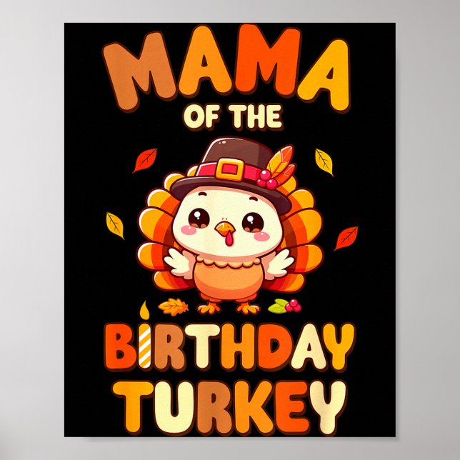 Mama Of The Birthday Turkey Family 1st Birthday Bo Poster (Framsidan)