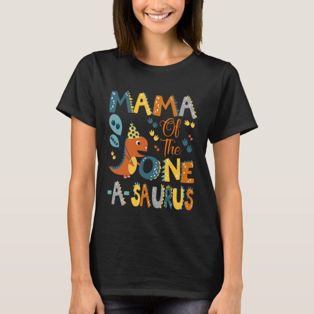 Mama of The One-A-Saurus 1St Birthday Dinosaur Par T Shirt (Framsida)