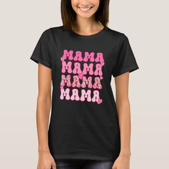 Mama Retro Leopard Valentine's Day for Mom T Shirt (Framsida)