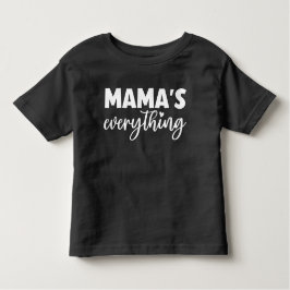 "Mama’s Everything” Matching Mommy & Me Outfit T Shirt