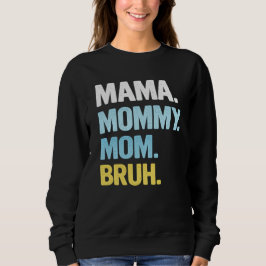Mama Shirt for Women Mama Mommy Mom Bruh Mother's  T