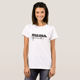 Mama Spice Typografi T Shirt