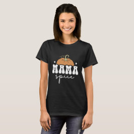 Mama Spice Typografi T Shirt