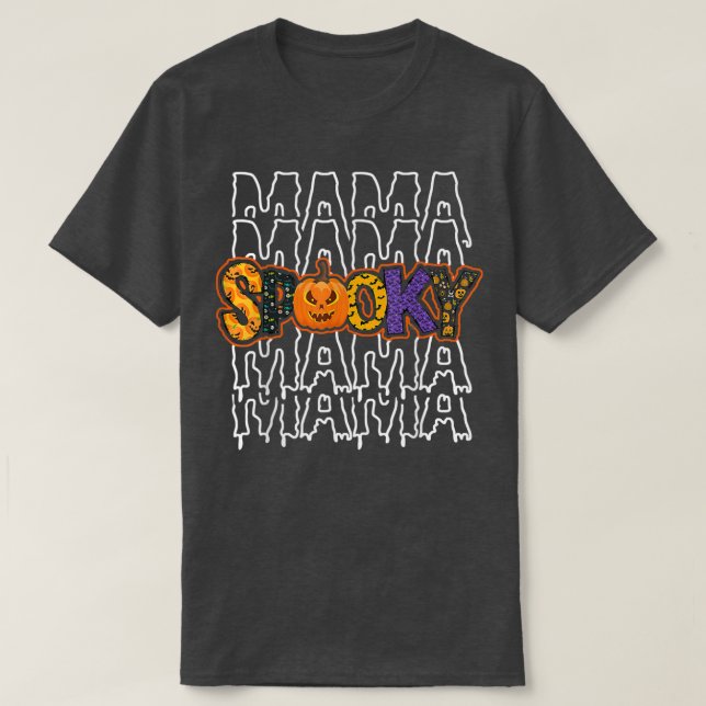 Mama Spooky Tee,Mommy Spooky Tee,Spooky Season Hal T Shirt (Design framsida)