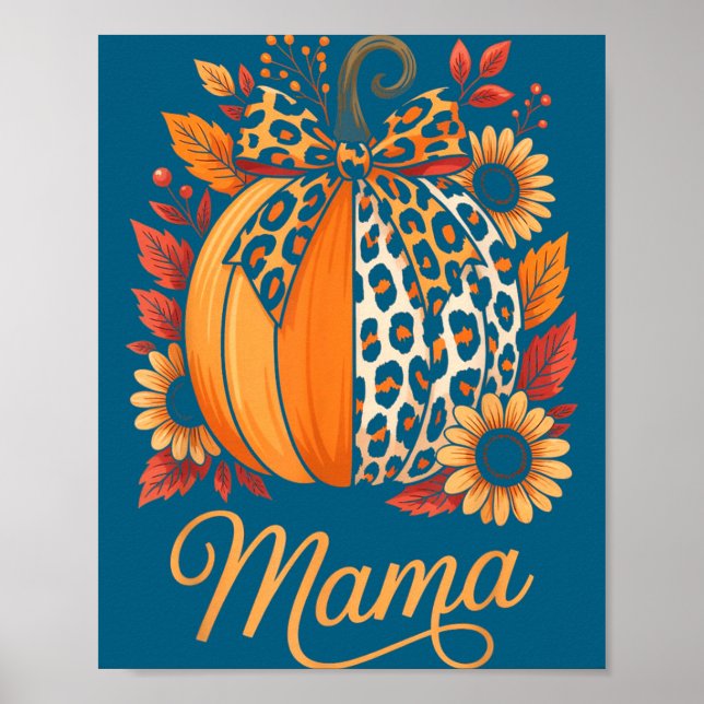 Mama Thanksgiving Leopard Pumpkin Sunflower Coquet Poster (Framsidan)