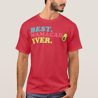 Mamacado, Funny Womens Avocado, Mamma Girl, Cute M T Shirt