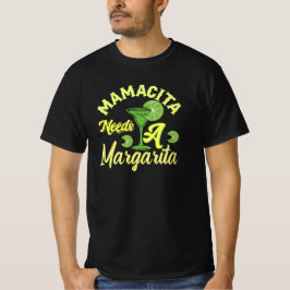 Mamacia Needs A Margarita T Shirt
