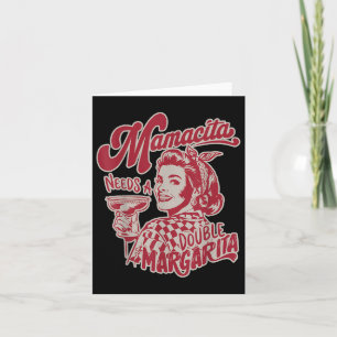 Mamacita behöver en Dubbla Margarita Funny Cinco D Kort