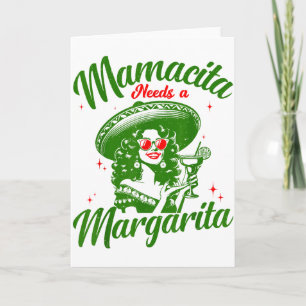 Mamacita behöver en Margarita Cinco De Mayo Rolig Kort