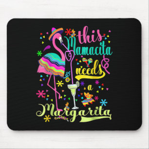 Mamacita behöver en Margarita Flamingo Funny Cin Musmatta