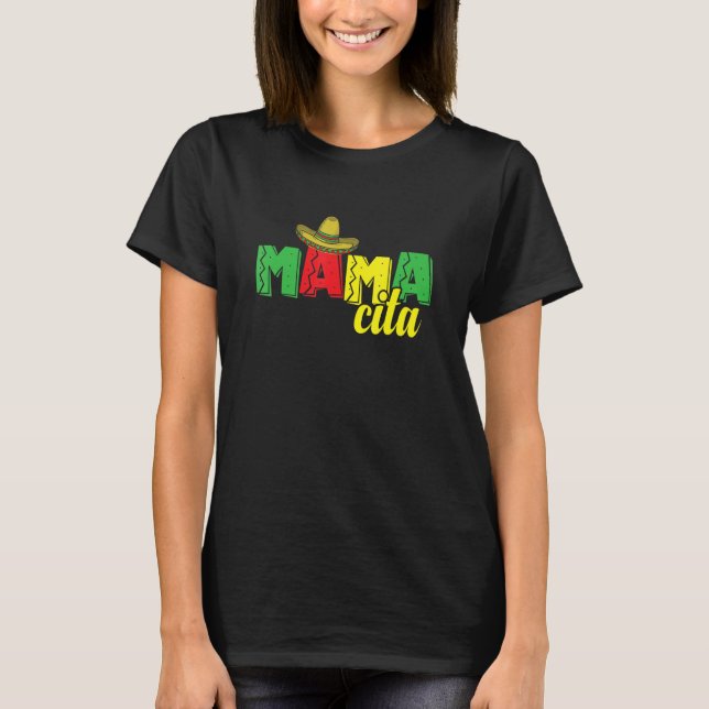 Mamacita Holiday Mexico America USA T Shirt (Framsida)