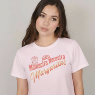 Mamacita Necesita Margaritas Rosa T Shirt