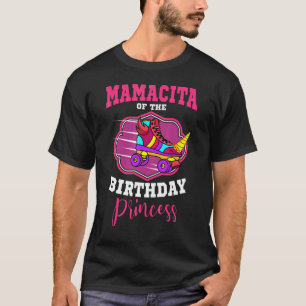 Mamacita of the Birthday Princess Roller Skates Sk T Shirt
