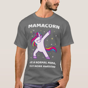 Mamacorn I Fantastisk Mamma Unicorn T Shirt