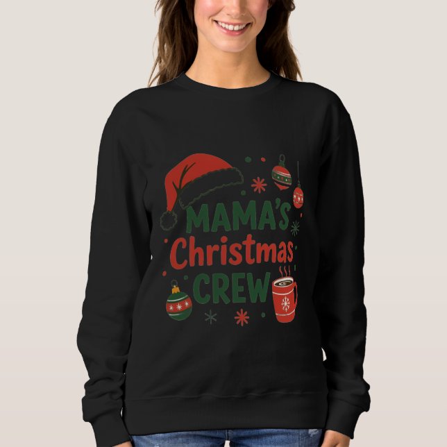 Mama's Christmas crew Santa's hat T Shirt (Framsida)