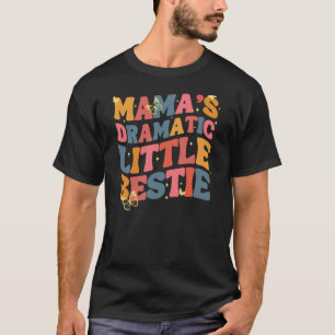 Mamas Dramatiska Lilla Bästa Funny Mom Mors Dag T Shirt