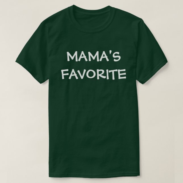 Mamas Favorite T Shirt (Design framsida)