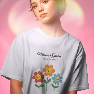  Mama's Garden Where Love Grows | Floral Typograph T Shirt