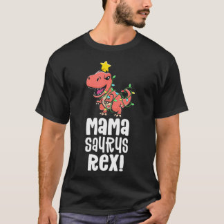 Mamasaurus Re Mamma Matching Dino Family Dinosaur  T Shirt